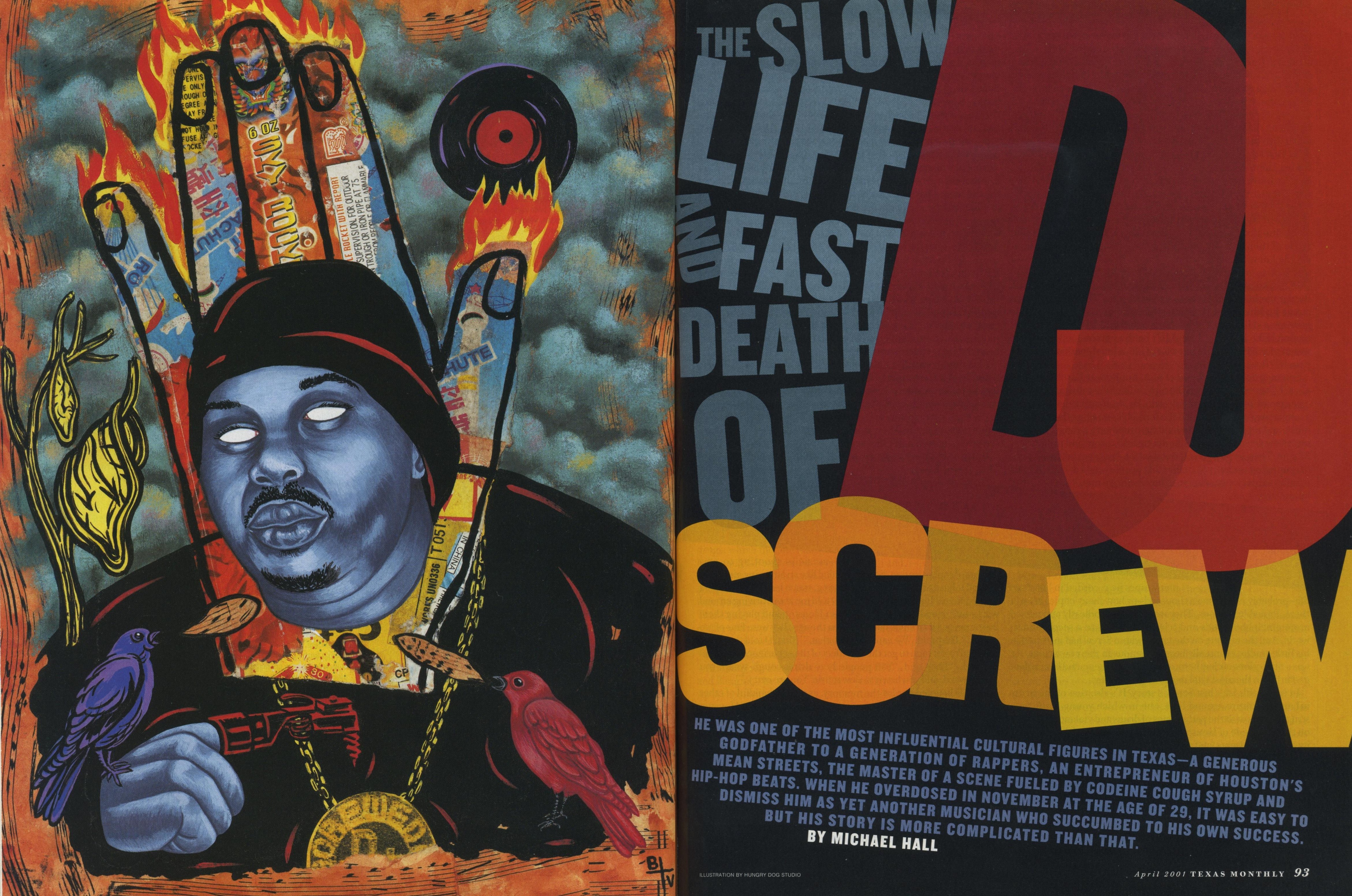 The Slow Life And Fast Death Of Dj Screw Texas Monthly